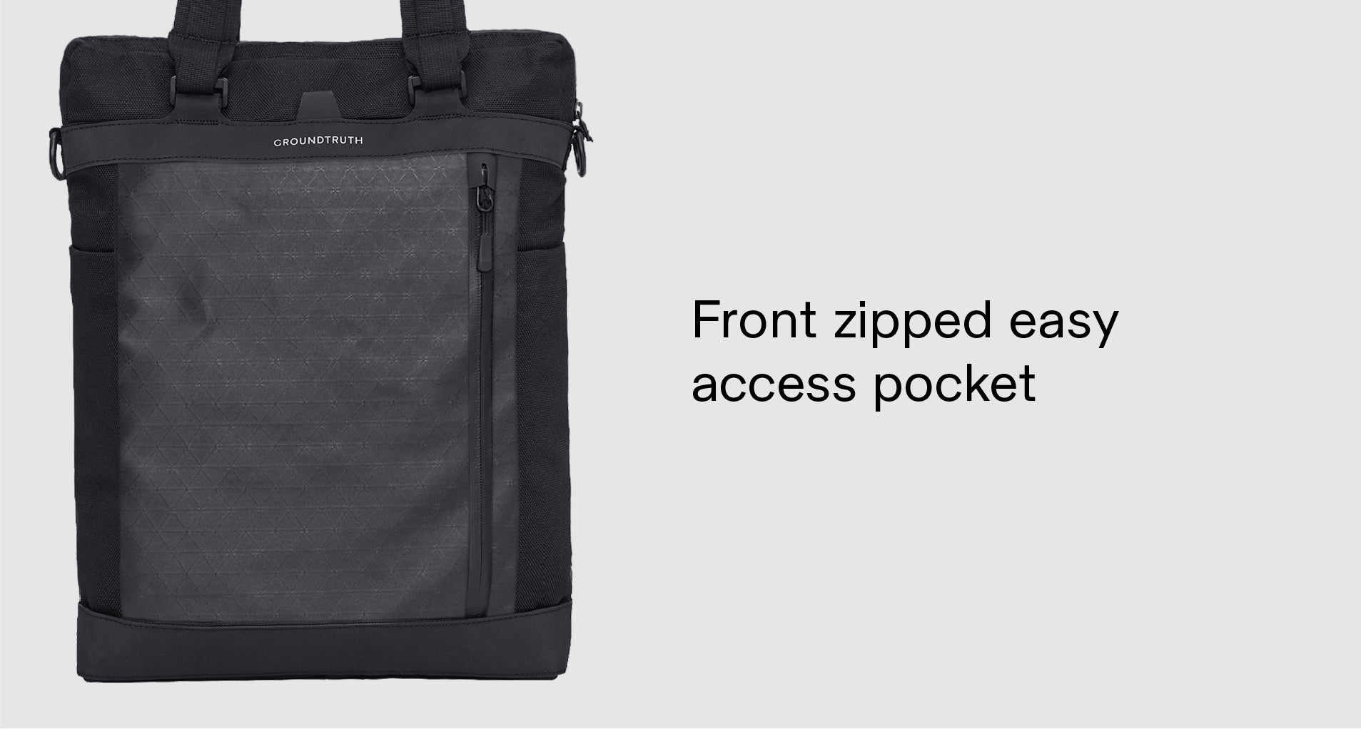 GROUNDTRUTH 10 L Tote Pack  Front zipped easy access pocket