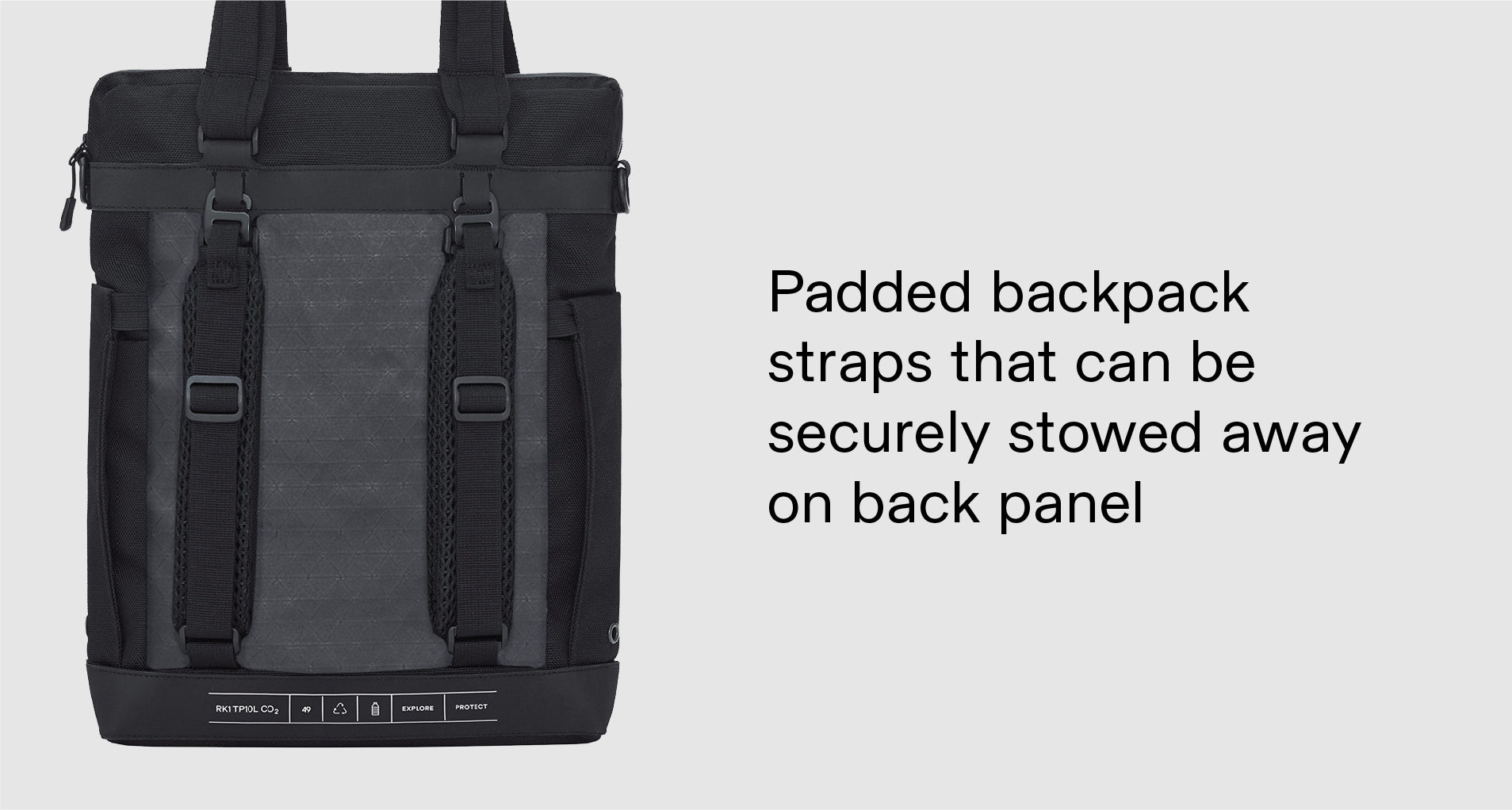 RIKR 10L Tote Pack Padded backpack straps that can be securely stowed away